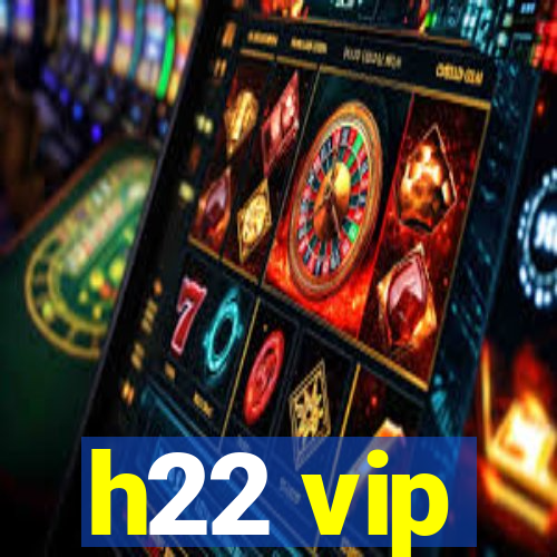 h22 vip